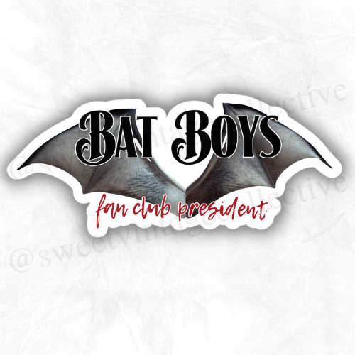 Bat Boys Fan Club President