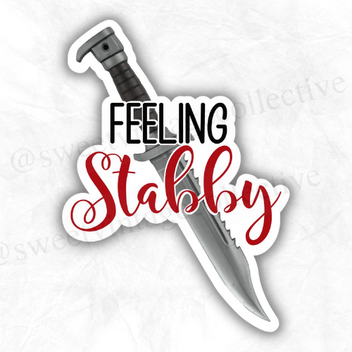 Feeling Stabby