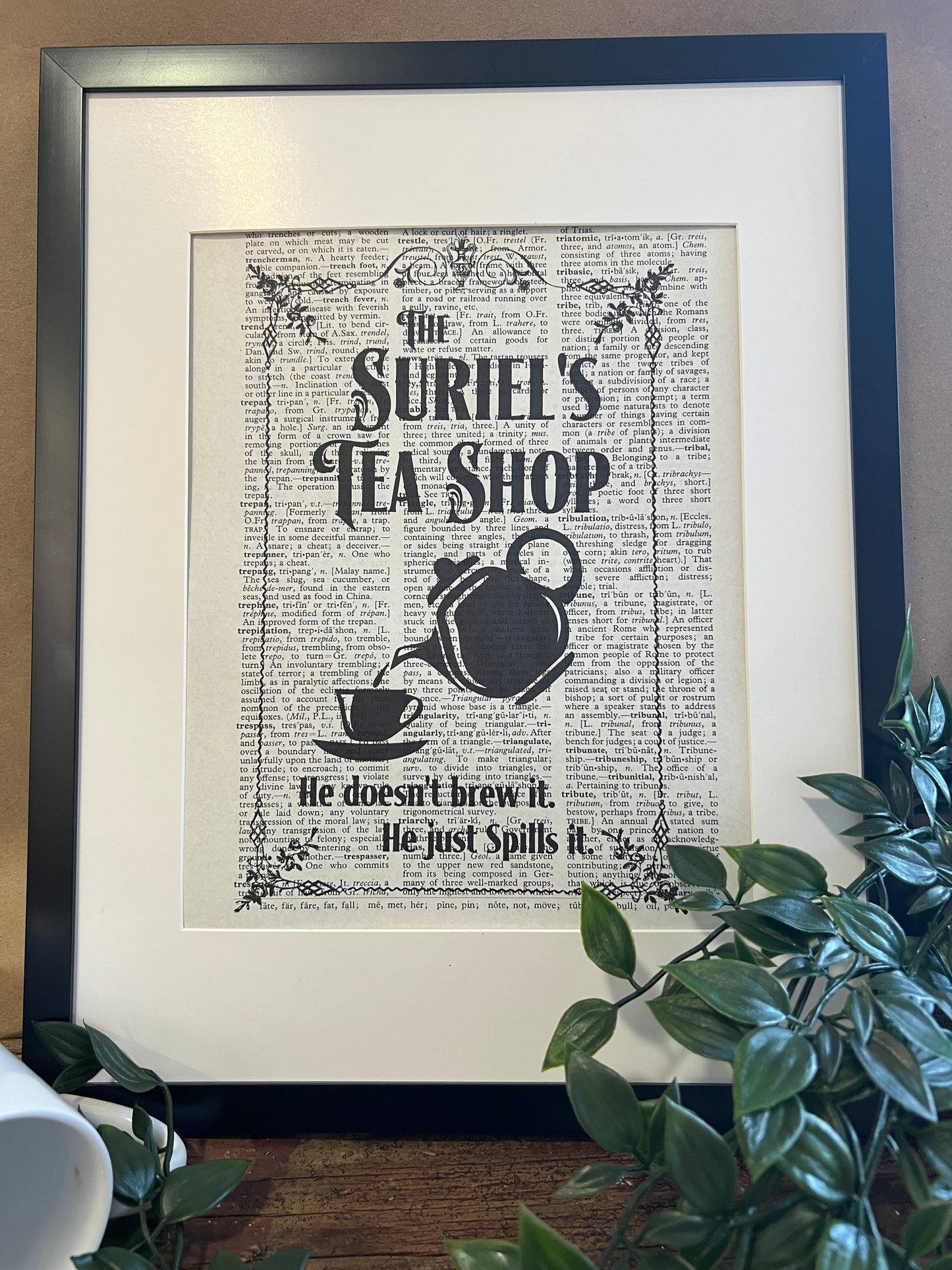 The Suriel’s Tea Shop Vintage Dictionary Print